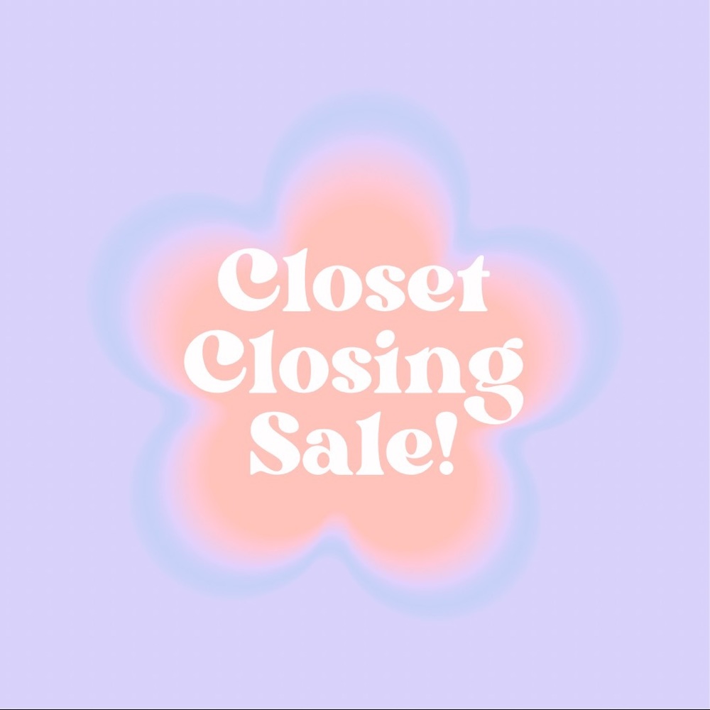 SALE CLOSET CLOSING